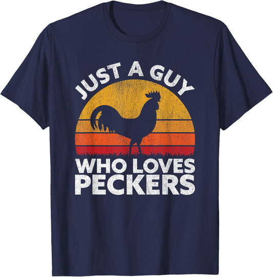 Just A Guy Who Loves Peckers - Funny Chicken Poultry Farmer T-Shirt - T-Shirt | Navy