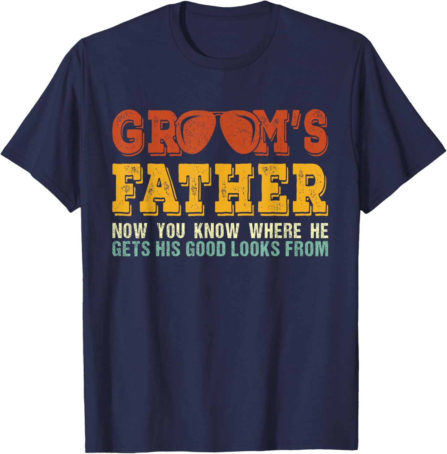 Father of the Groom Shirt | Wedding Costume Groom's Father T-Shirt - T-Shirt | Navy