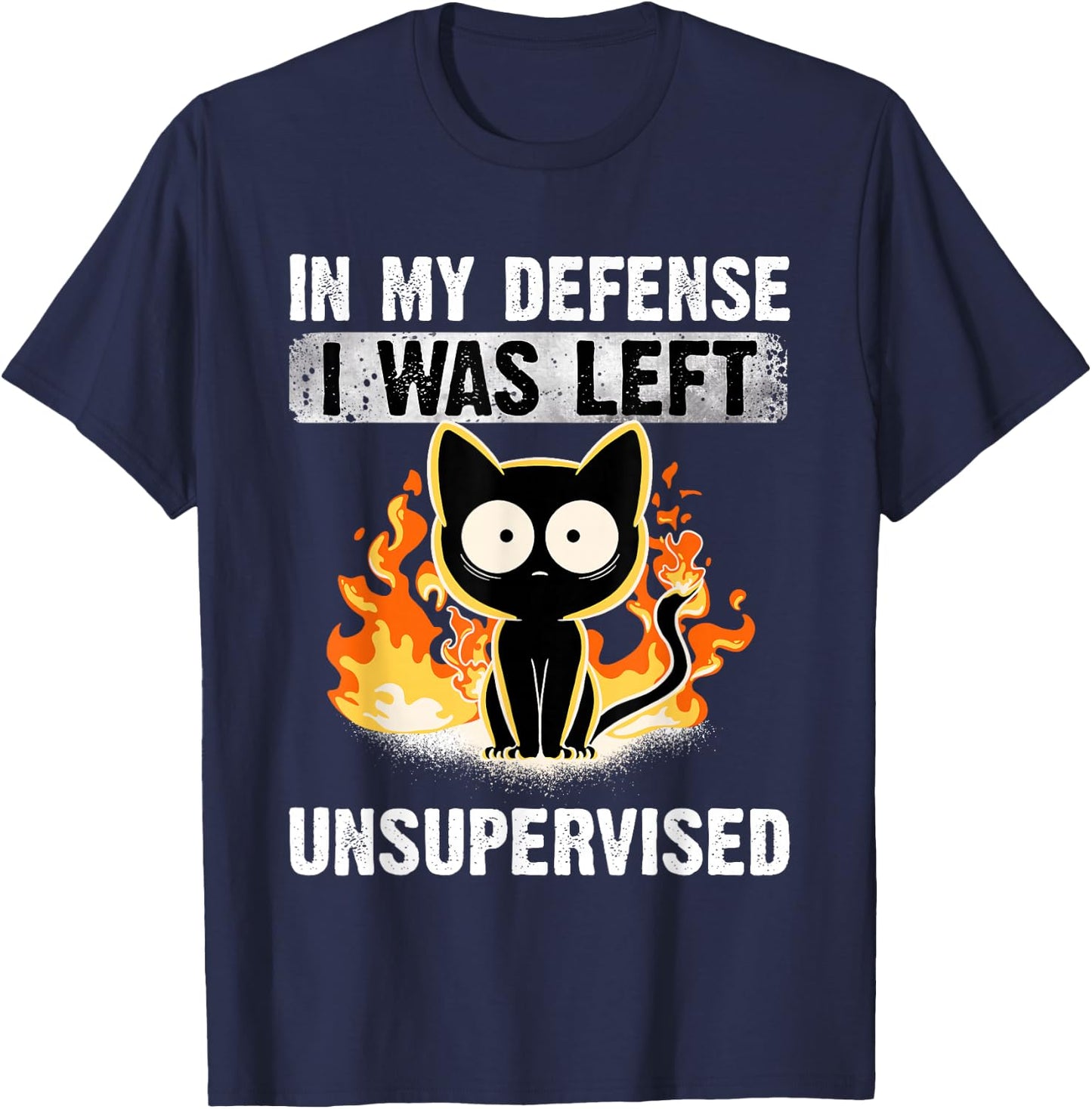 in My Defense I was Left Unsupervised Black Cat humoristic T-Shirt - T-Shirt | Navy