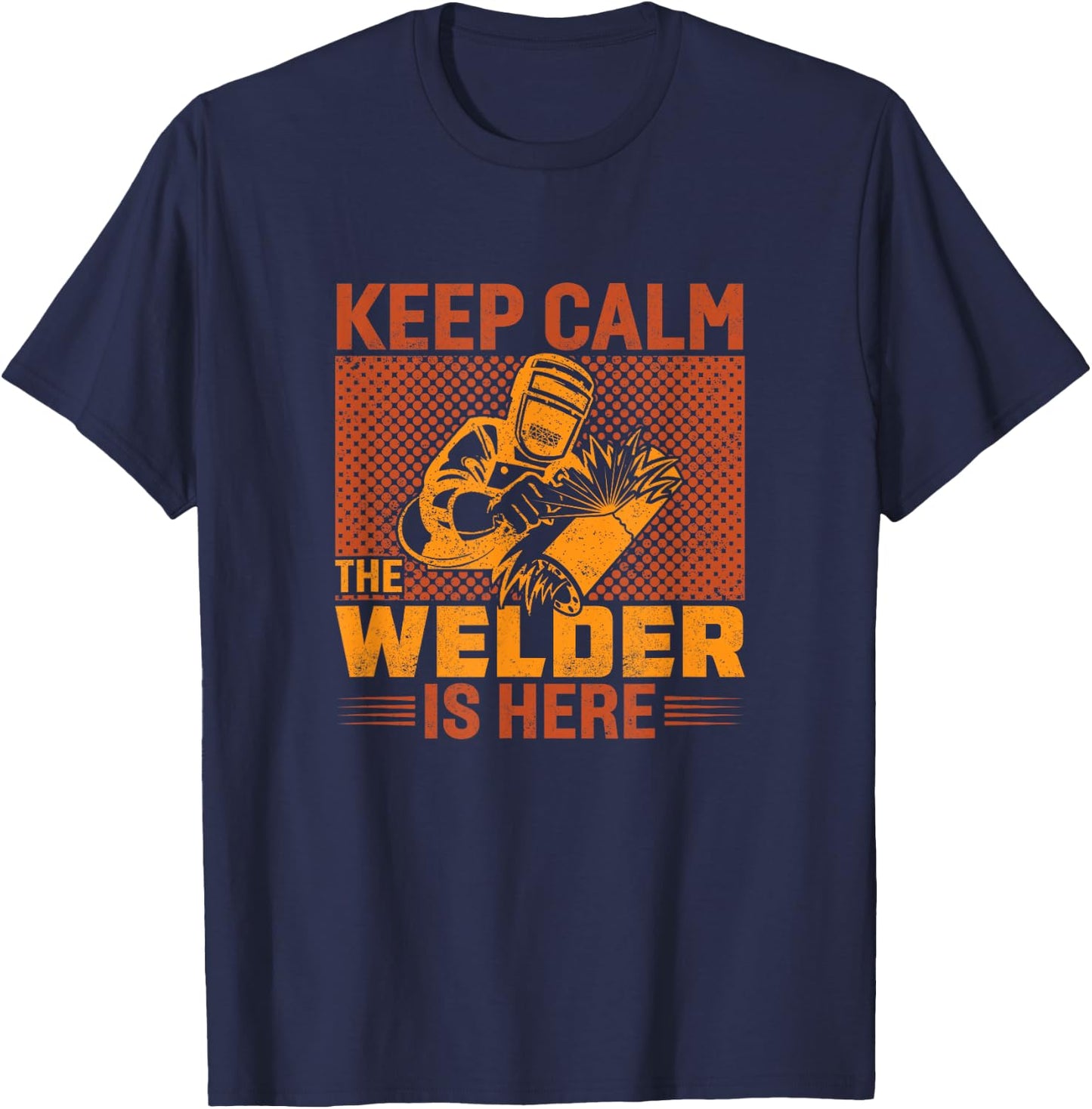 Welder Funny Saying Welding T-Shirt - T-Shirt | Navy