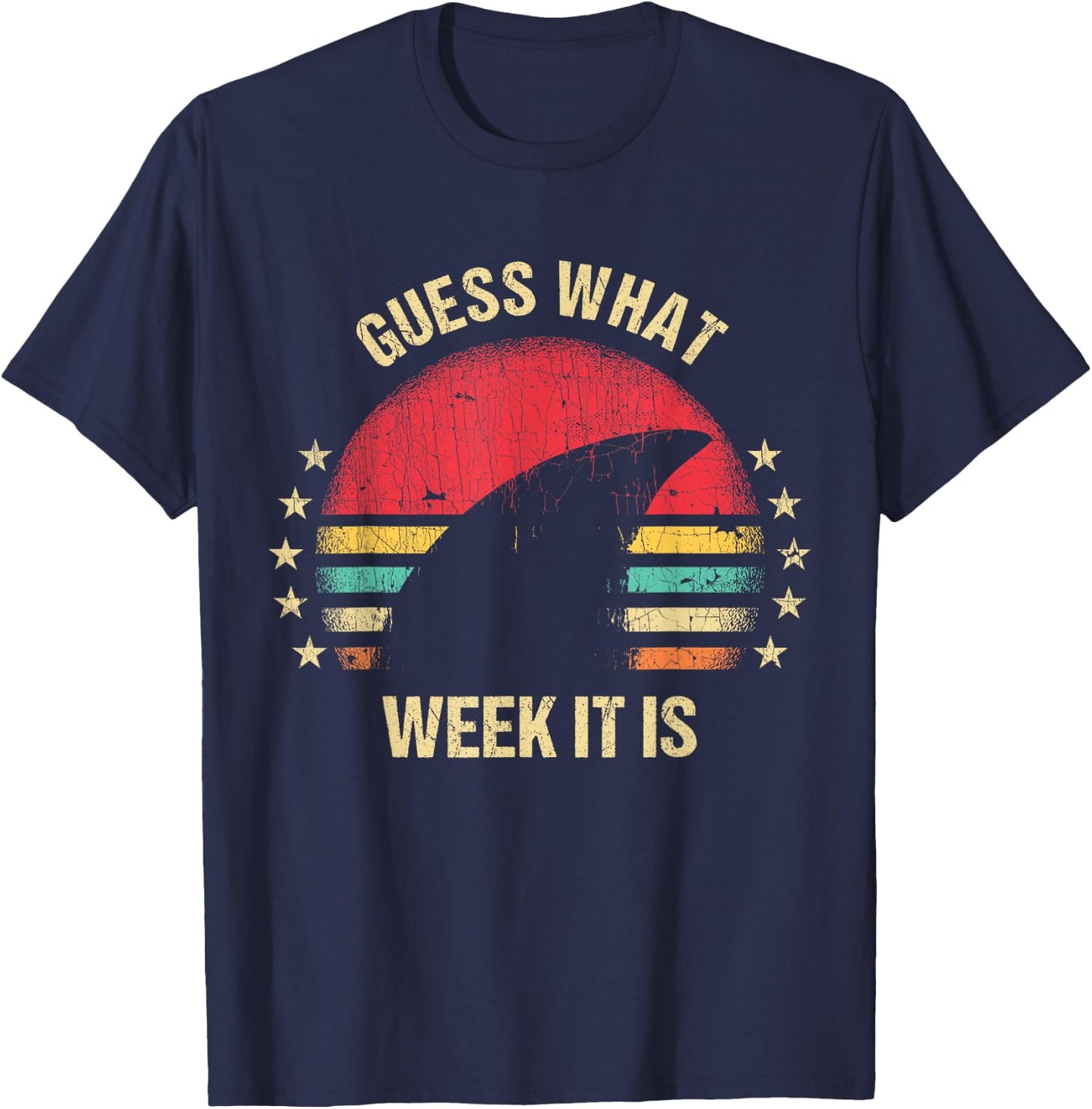 Guess What Week It Is Funny Shark Gift , & Kids T-Shirt - T-Shirt | Navy
