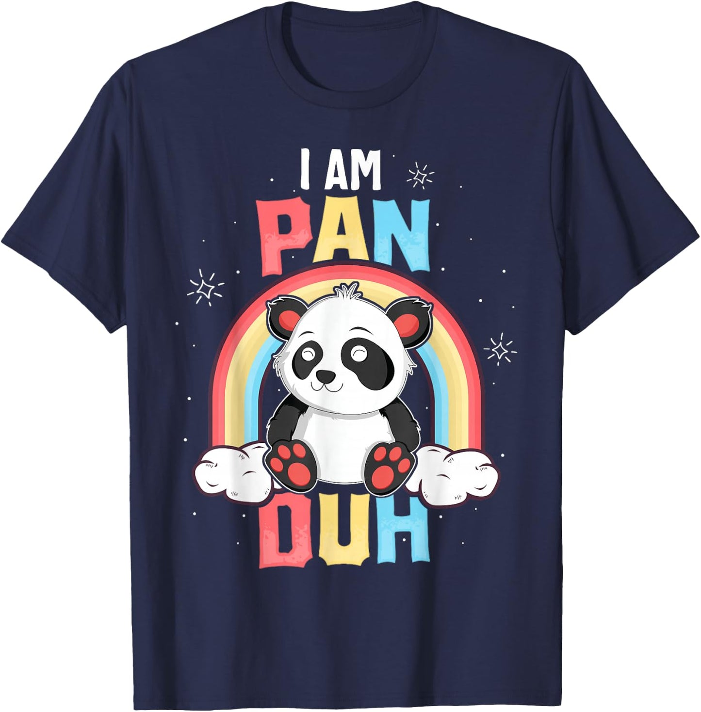 I'm Pan Duh Panda Pansexual Pride Rainbow LGBT Gift T-Shirt - T-Shirt | Navy