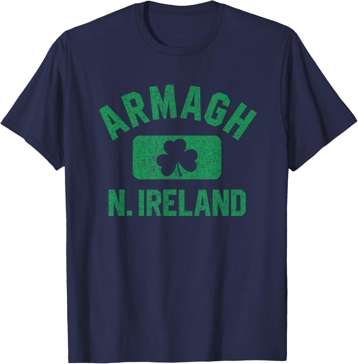 Armagh N. Ireland Gym Style Distressed Green Print T-Shirt - T-Shirt | Navy