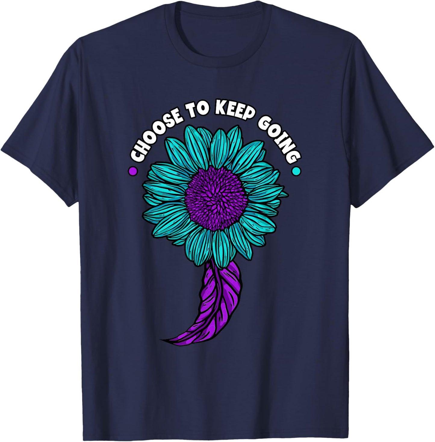 Choose To Keep Going Suicide Prevention Sunflower T-Shirt - T-Shirt | Navy