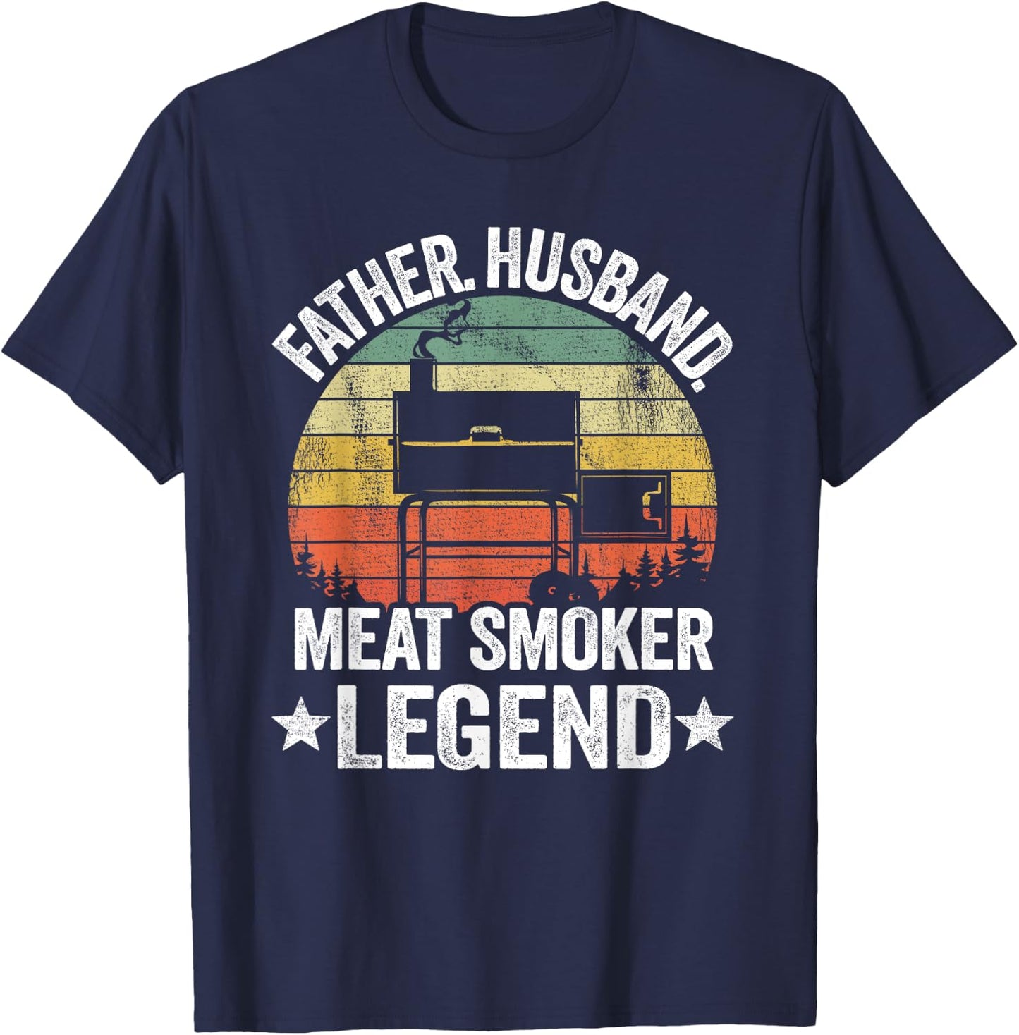 Father Husband Meat Smoker Legend Grilling Dad Meat Smoking T-Shirt - T-Shirt | Navy