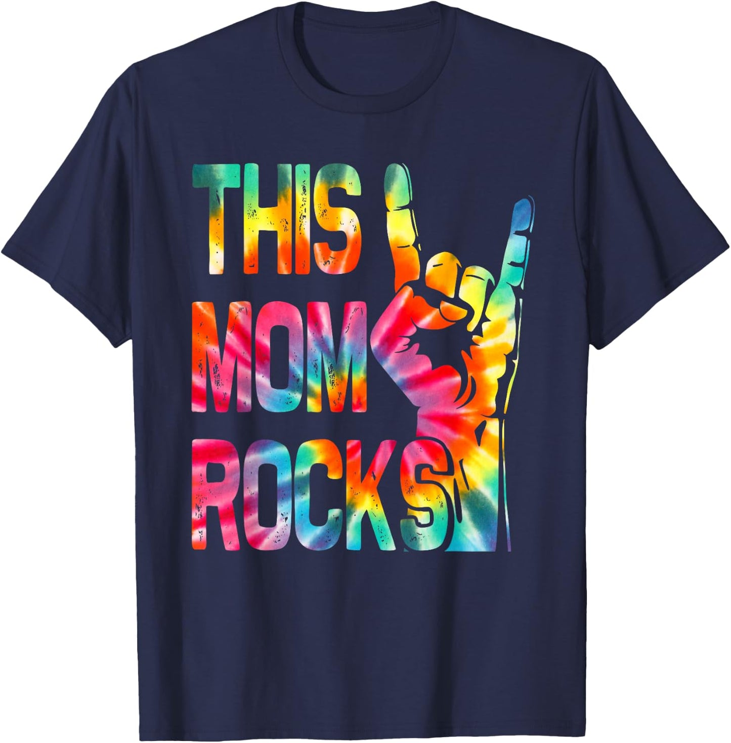 Funny This Mom Rocks Rock n Roll Metal Tie Dye Mother's Day T-Shirt - T-Shirt | Navy