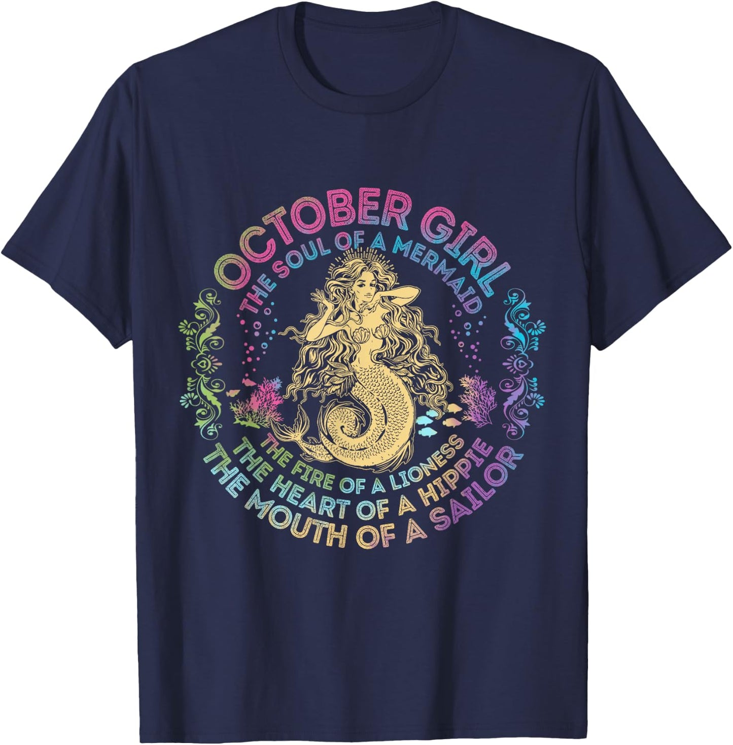 October Girl The Soul Of A Mermaid Birthday Hippie Soul T-Shirt - T-Shirt | Navy