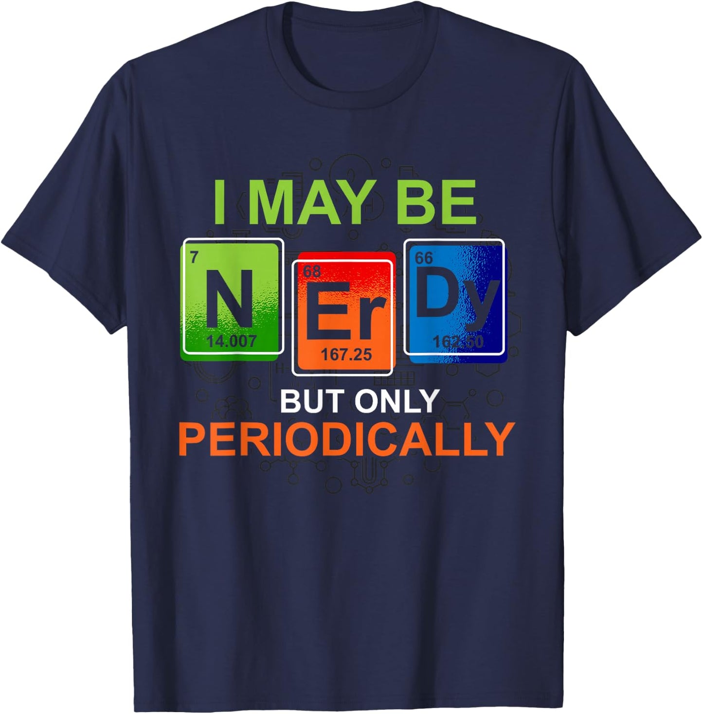 Natural Science Chemist Nerd Laboratory Funny Chemistry T-Shirt - T-Shirt | Navy