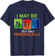 Natural Science Chemist Nerd Laboratory Funny Chemistry T-Shirt - T-Shirt | Navy