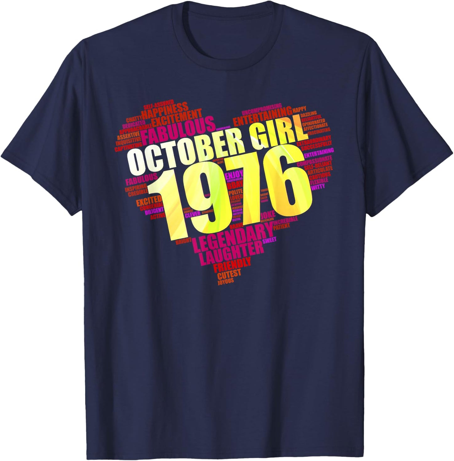October 1976 Girl Limited Edition Love Big Heart Birthday 45 T-Shirt - T-Shirt | Navy