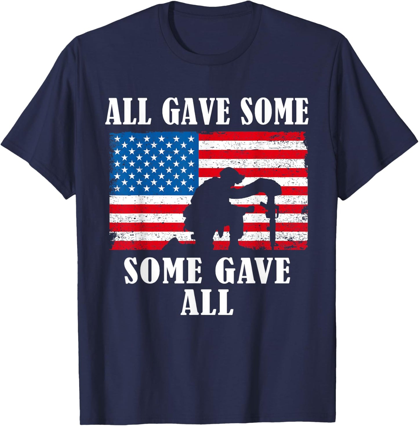 Some Gave All | Memorial Veterans Day Partiotic USA Military T-Shirt - T-Shirt | Navy
