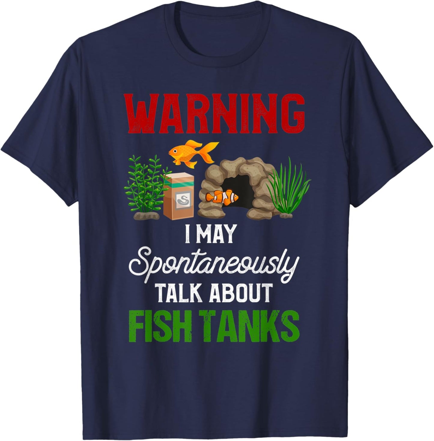Aquarist Shirt Funny Fish Tank Quote Fish Lover Gift T-Shirt - T-Shirt | Navy