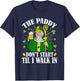 The Paddy Don't Start Till I Walk In St Patrick's Day Spirit T-Shirt - T-Shirt | Navy