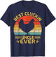 Best Cluckin Uncle Ever Vintage Chicken Uncle Father's Day T-Shirt - T-Shirt | Navy