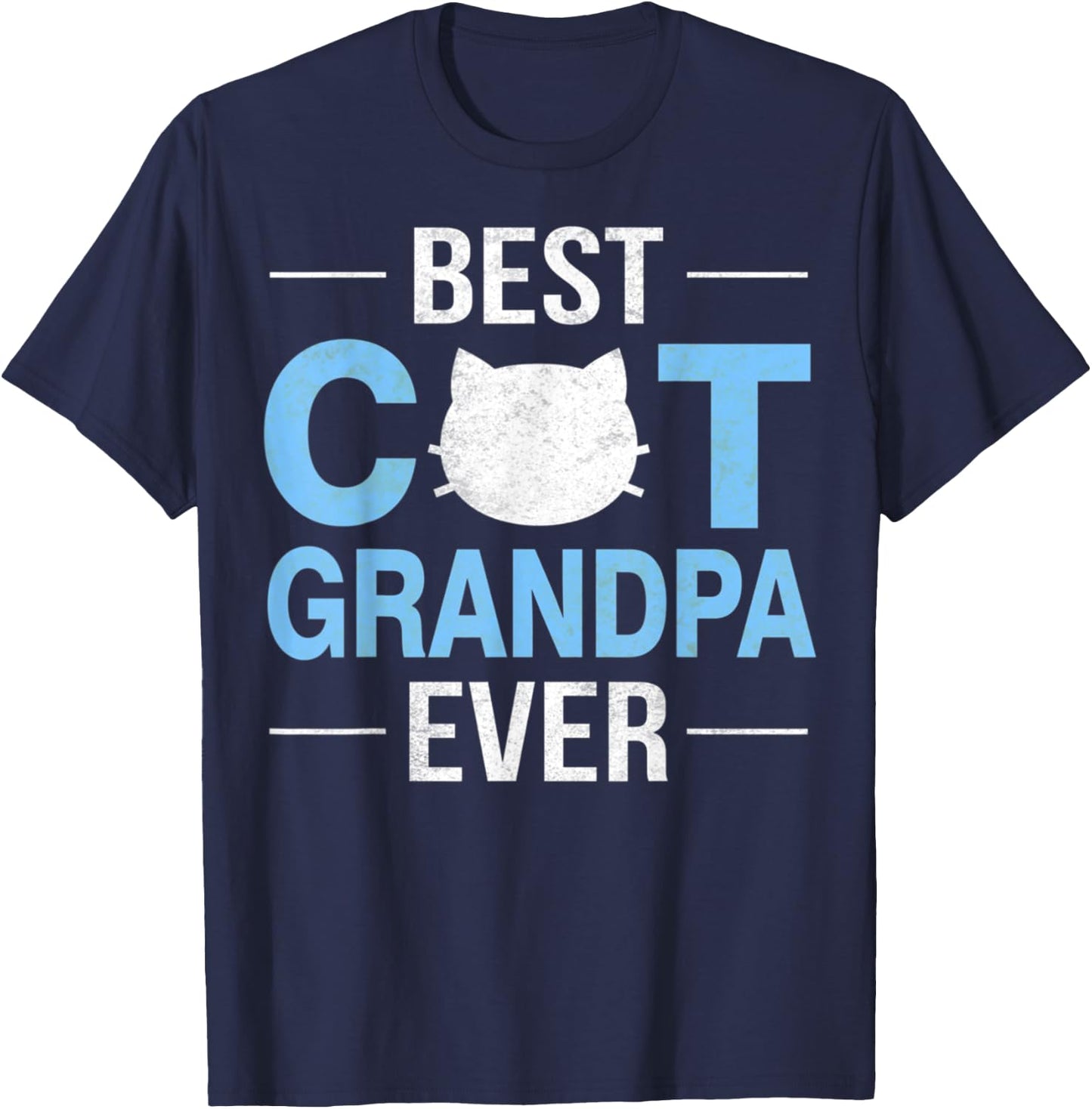 Best Cat Grandpa Ever Funny Kitty Lover Father Gift T-Shirt - T-Shirt | Navy