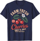 Farm Fresh Organic Cherries Farmer's Market Homegrown T-Shirt - T-Shirt | Navy