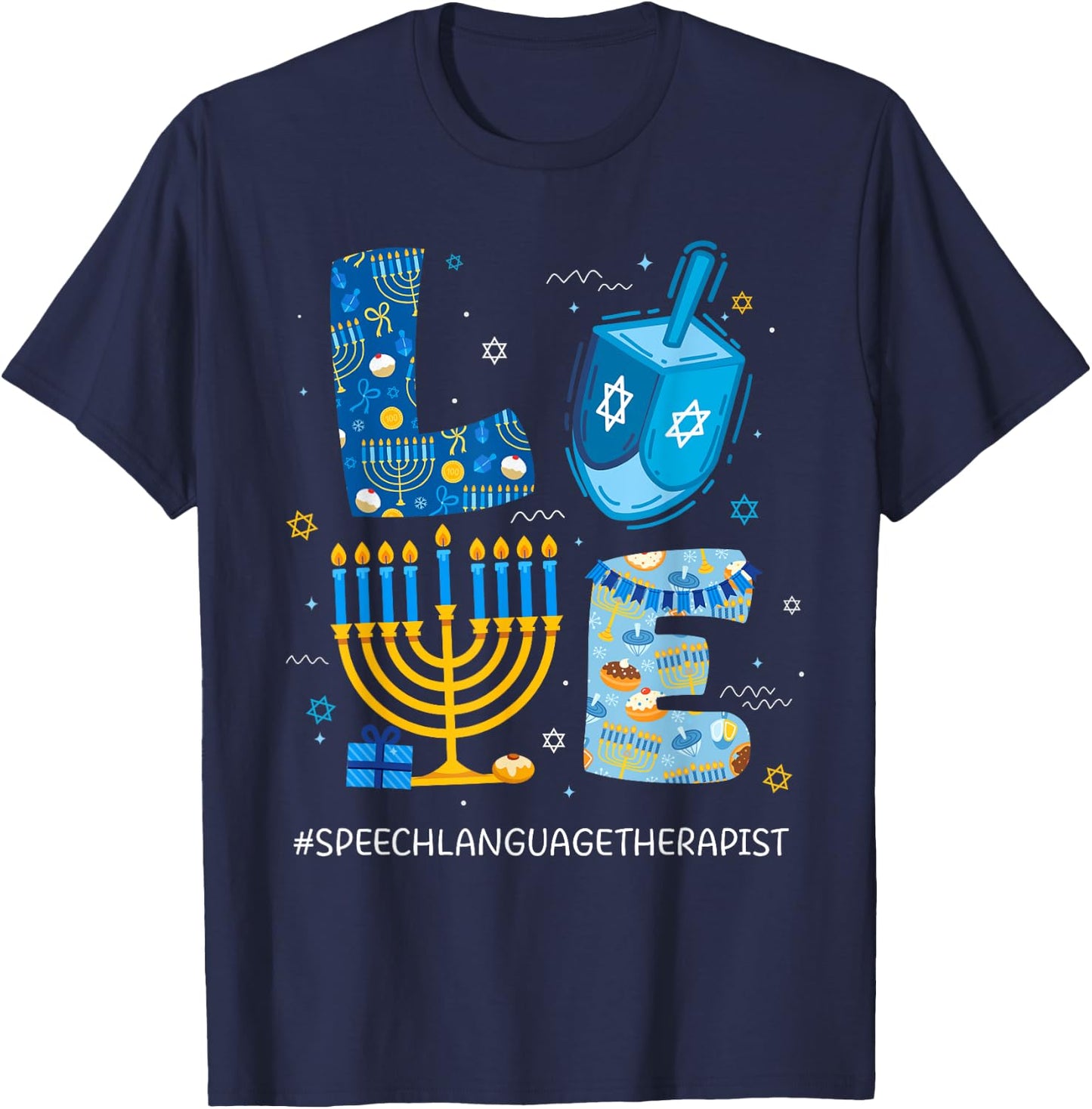 Funny LOVE Speech Language Therapist Menorah Jewish Hanukkah T-Shirt - T-Shirt | Navy