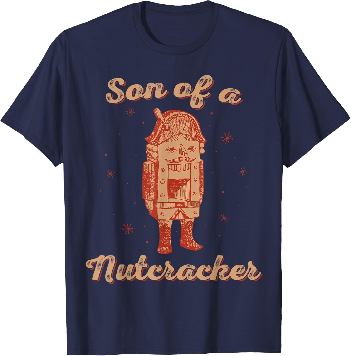 Son of a Nutcracker Shirt Men & Women Matching Pajamas Xmas T-Shirt - T-Shirt | Navy