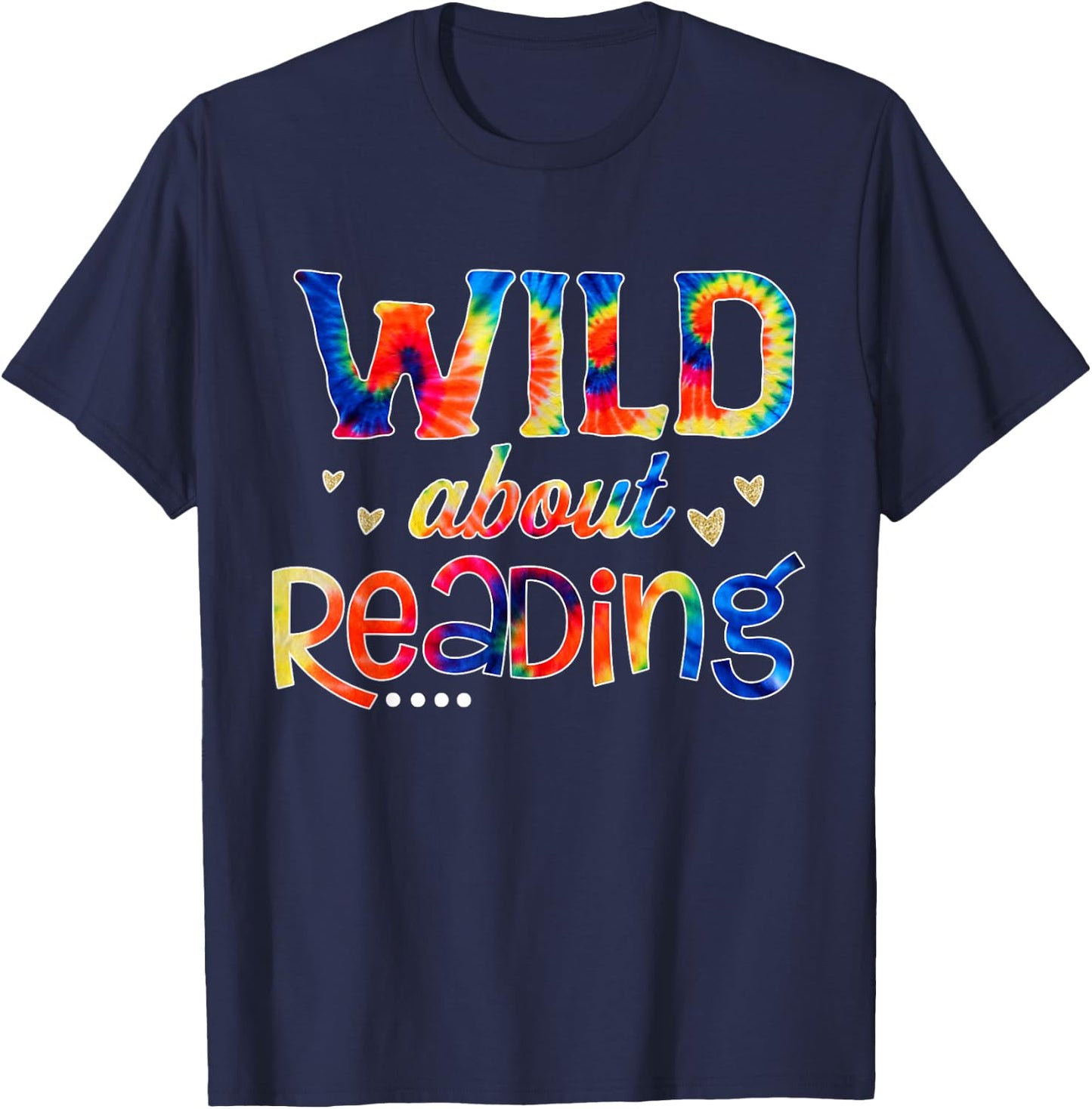 Wild About Reading Tie Dye Reading Books Funny T-Shirt - T-Shirt | Navy