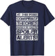 Conspiracy Theories Are Spoiler Alerts! Funny Theory Realist T-Shirt - T-Shirt | Navy