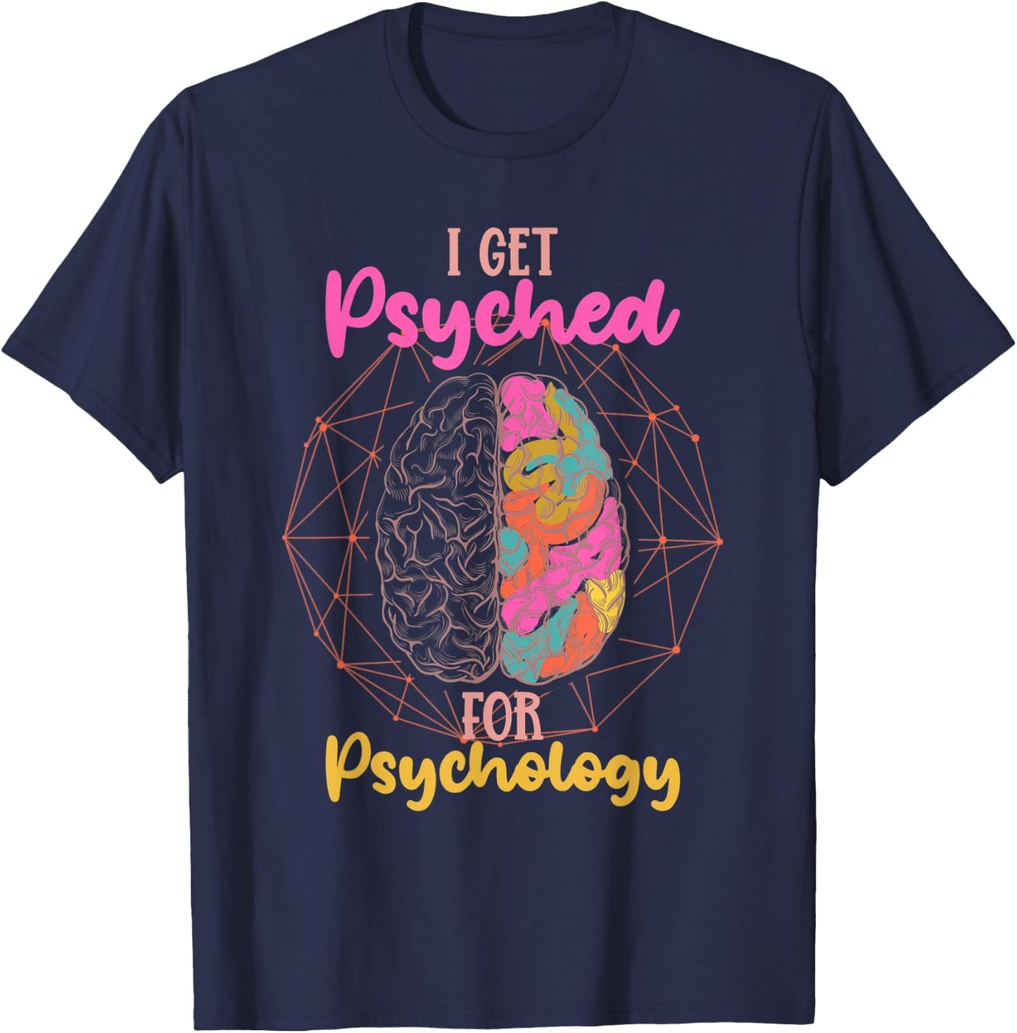 Funny Neuroscientist Psychologist Brain Psychology T-Shirt - T-Shirt | Navy