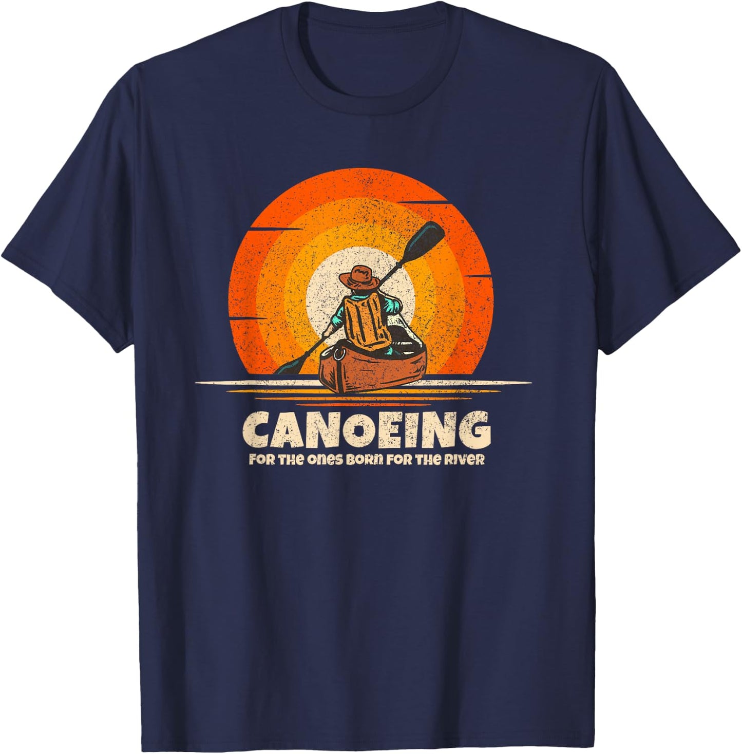 Canoeing Born for the River Funny Canoe T-Shirt - T-Shirt | Navy