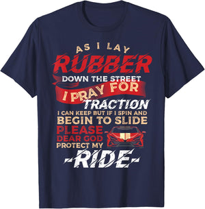 As I Lay Rubber Down The Street Drag Racing for Dragster T-Shirt - T-Shirt | Navy