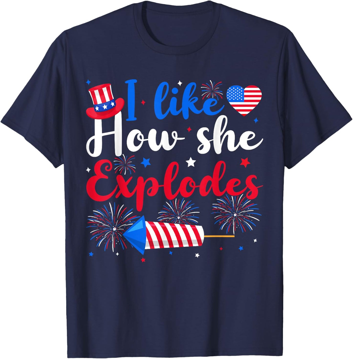 I Like How She Explodes Couples Matching 4th of July Couple T-Shirt - T-Shirt | Navy