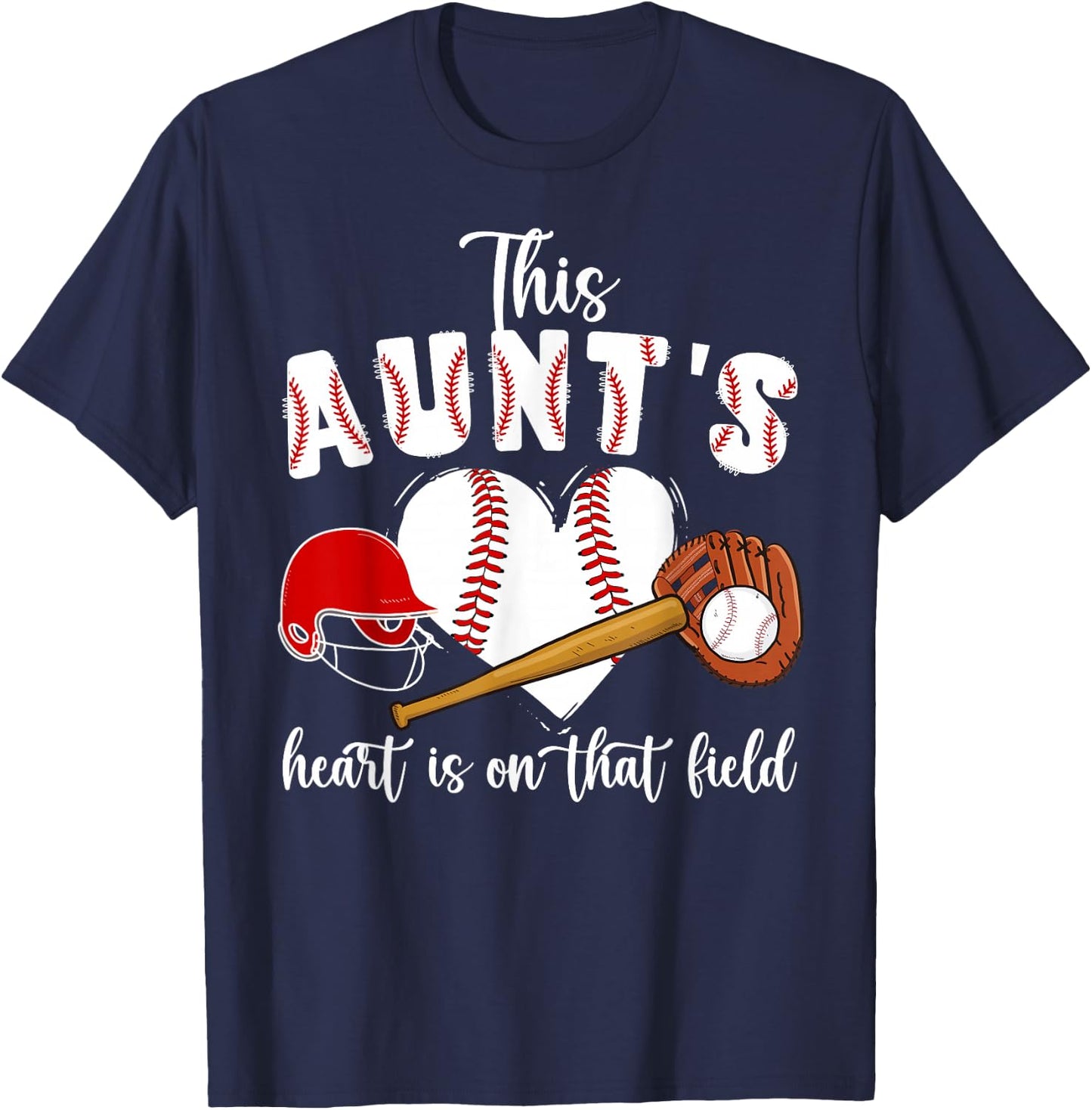 On That Field Baseball Aunt Of A Baseball Player Aunt T-Shirt - T-Shirt | Navy