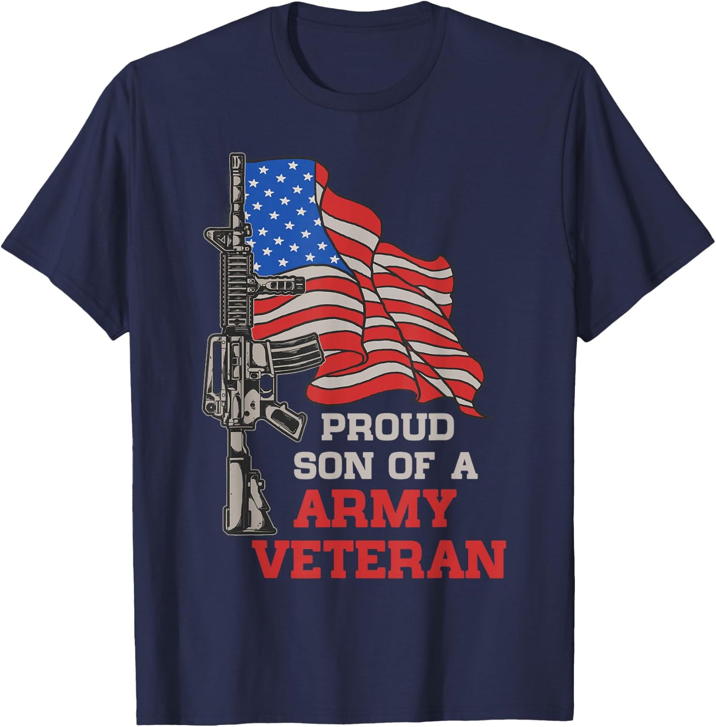 Proud Son Of US Army Veteran Patriotic Military Family Gifts T-Shirt - T-Shirt | Navy