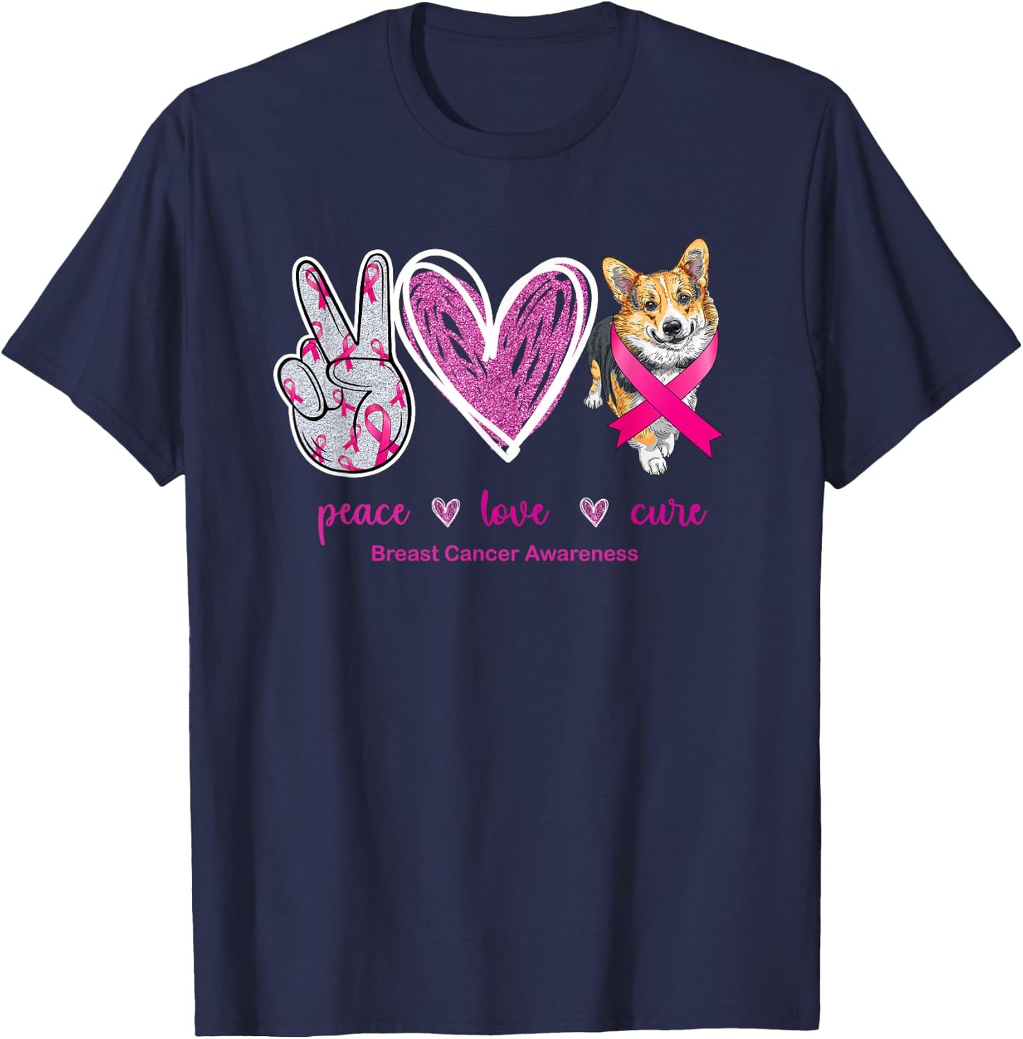 Peace Love Cure Corgi Dog Breast Cancer Awareness Women T-Shirt - T-Shirt | Navy