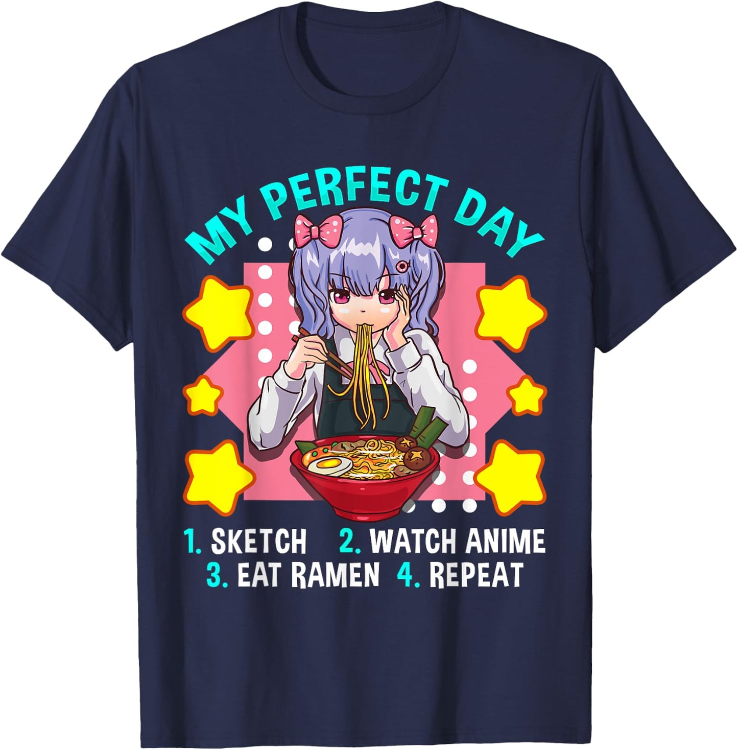 My Perfect Day Sketch Watch Anime Eat Ramen Repeat T-Shirt - T-Shirt | Navy