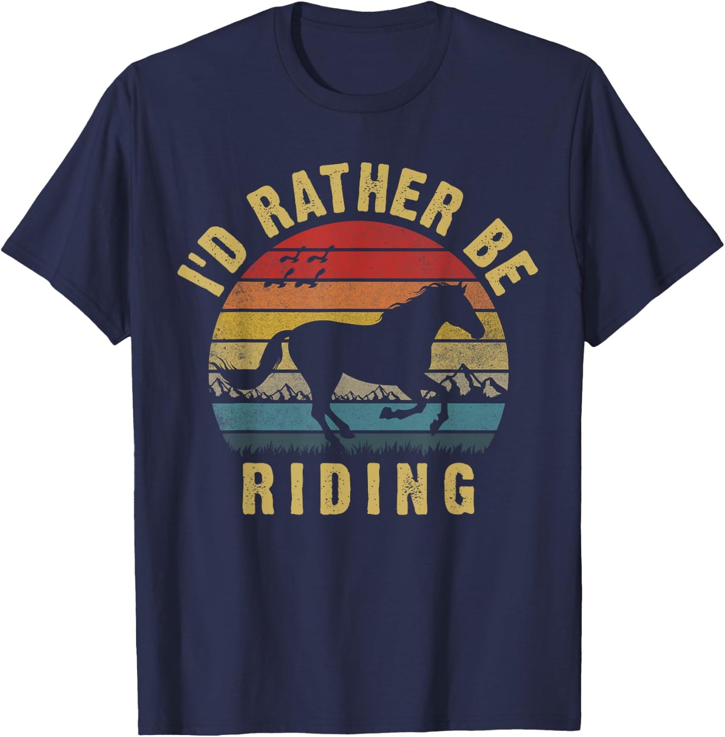 I'd rather be riding funny horse theme lover horses cute T-Shirt - T-Shirt | Navy