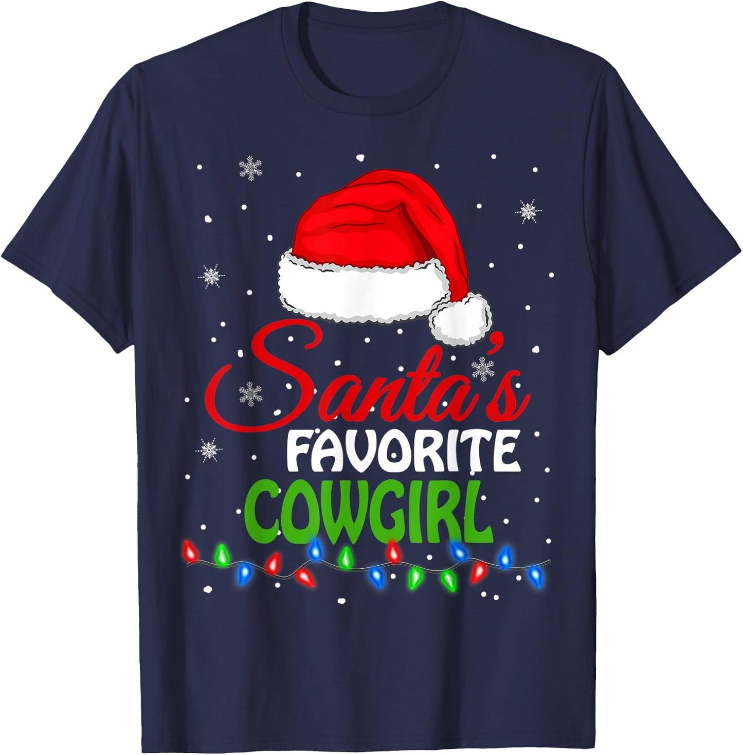 Santa's Favorite Cowgirl Santa Hat Lights. Funny Christmas T-Shirt - T-Shirt | Navy