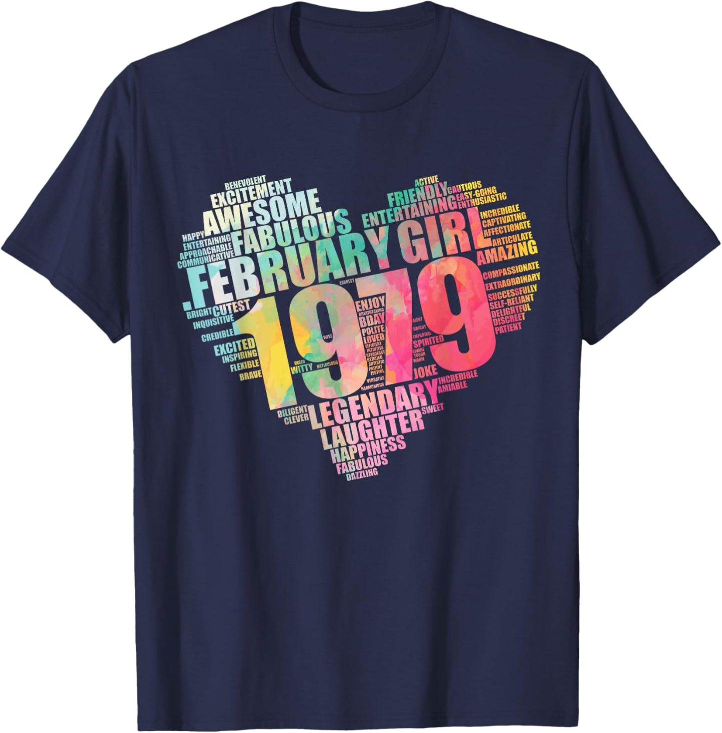 FEBRUARY GIRL 1979 Awesome Fabulous 45 Heart 45th Birthday T-Shirt - T-Shirt | Navy