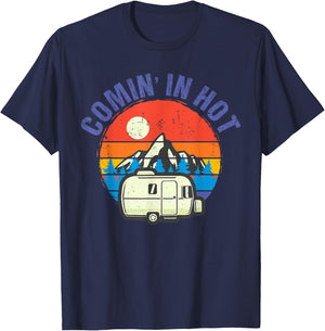 Comin' in Hot Funny Trailer Camping Camper Men Women T-Shirt - T-Shirt | Navy