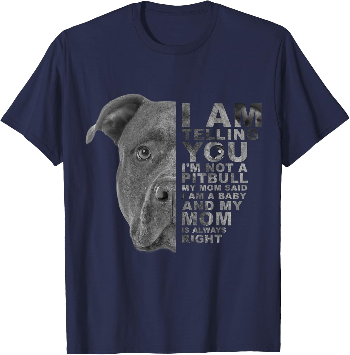 My Mom Said I am a Baby Puppy Pitbull Dog Mommy Mother's Day Women Kids T-Shirt - T-Shirt | Navy