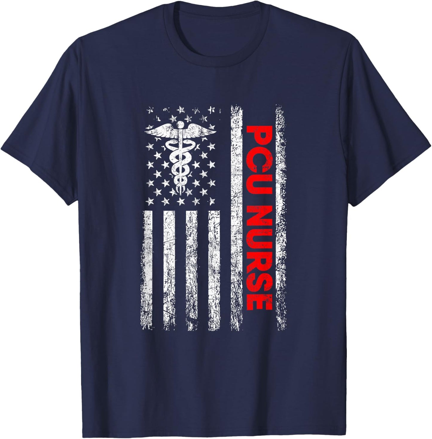 Pcu Nurse American Flag, Pcu Nurse T-Shirt - T-Shirt | Navy