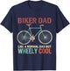 I'm Biker Dad Fathers Day Wheely Cooler Bicycle Bike Cycling T-Shirt - T-Shirt | Navy