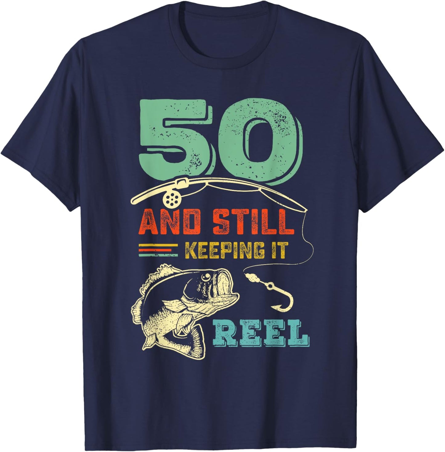 50th Birthday Fishing | Turning 50 | Fisherman Pun Gift T-Shirt - T-Shirt | Navy
