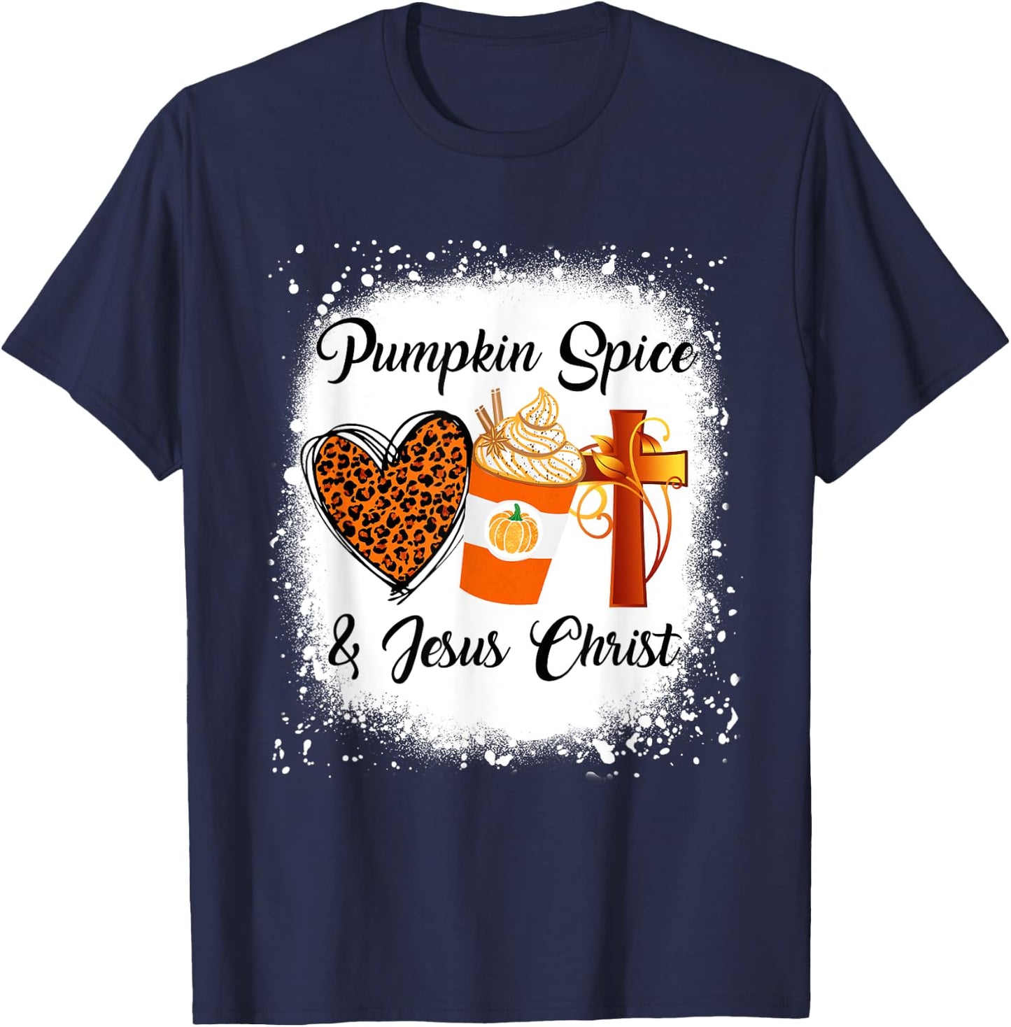 Pumpkin Spice And Jesus Christ Shirt Leopard Heart Coffee T-Shirt - T-Shirt | Navy