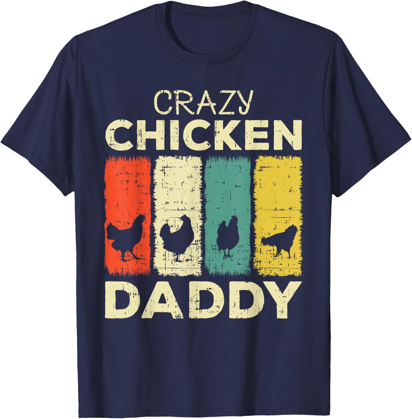 Crazy Chicken Daddy T-Shirt - T-Shirt | Navy