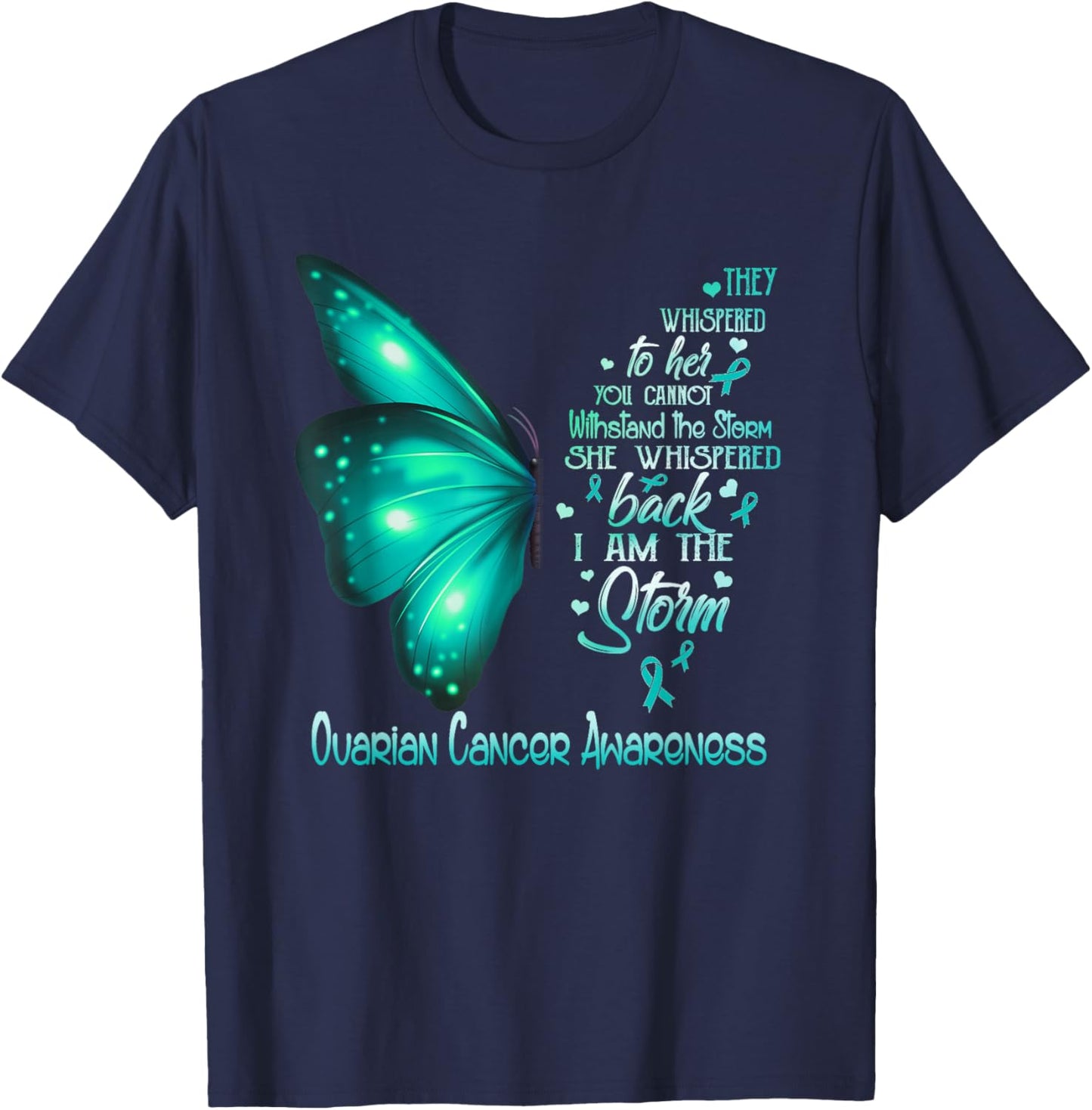 I am the storm Ovarian Cancer Awareness Butterfly T-Shirt - T-Shirt | Navy