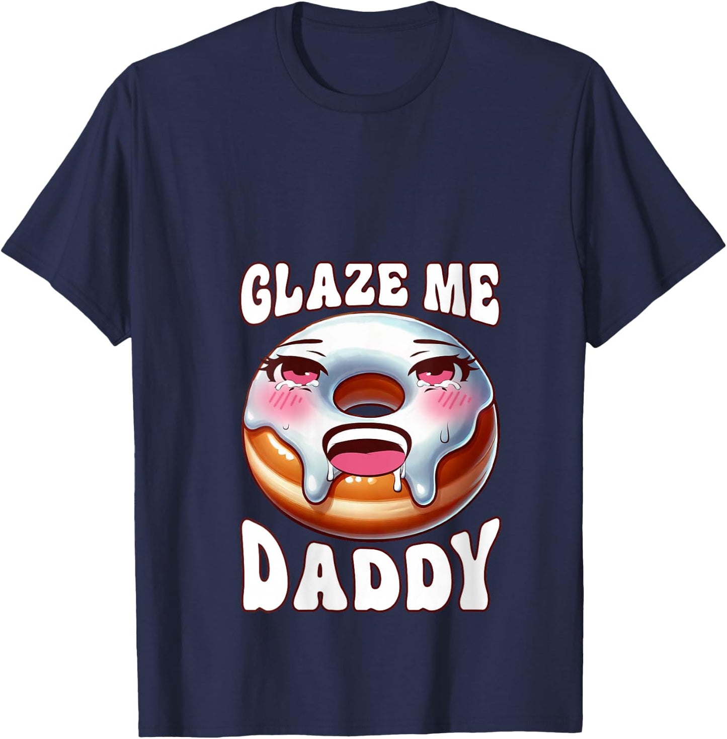 Inappropriate Glaze Me Daddy Dirty Donut Prank Adult Humor V-Neck T-Shirt - T-Shirt | Navy