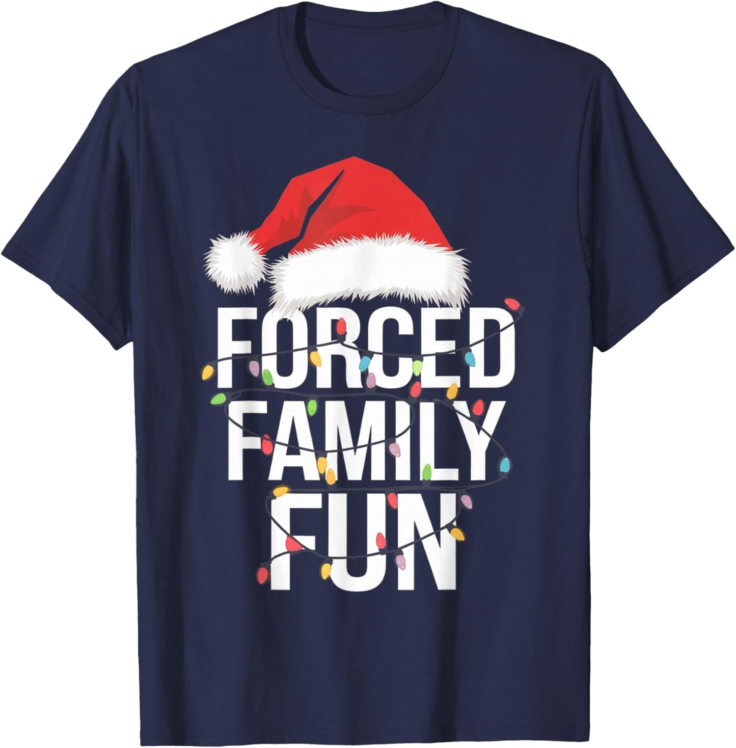 Forced Family Fun Sarcastic Christmas Funny Men Women Kids T-Shirt - T-Shirt | Navy
