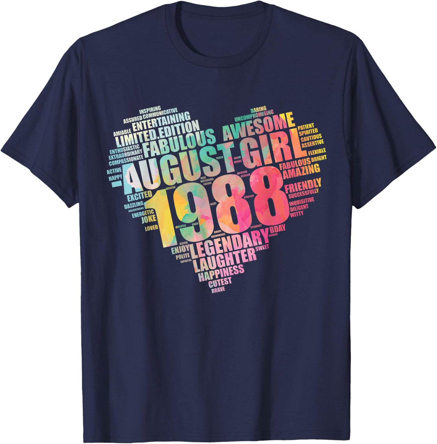Legendary August Girl 1988 Awesome & Fabulous Big Heart T-Shirt - T-Shirt | Navy