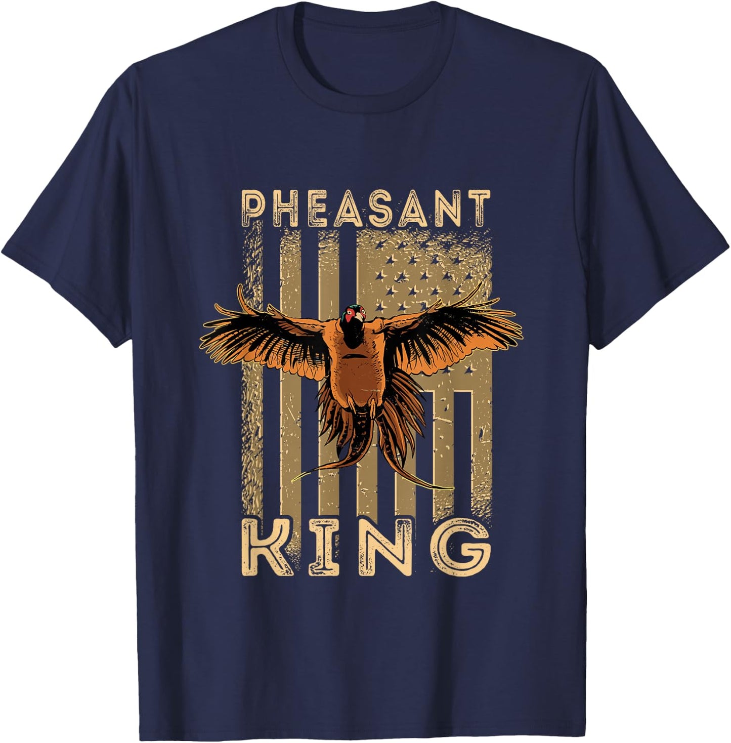 Pheasant Hunting USA American Pheasant King Pheasant Hunter T-Shirt - T-Shirt | Navy