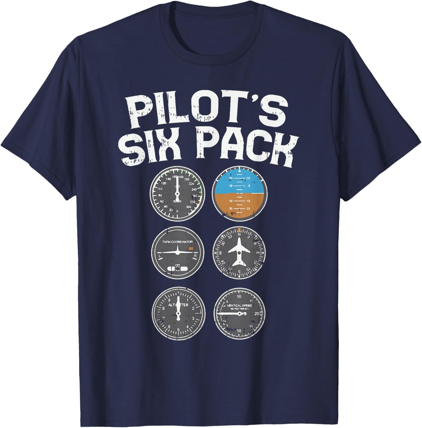 Pilots Six Pack Funny Flight Instruments Aviation Humor Gift T-Shirt - T-Shirt | Navy