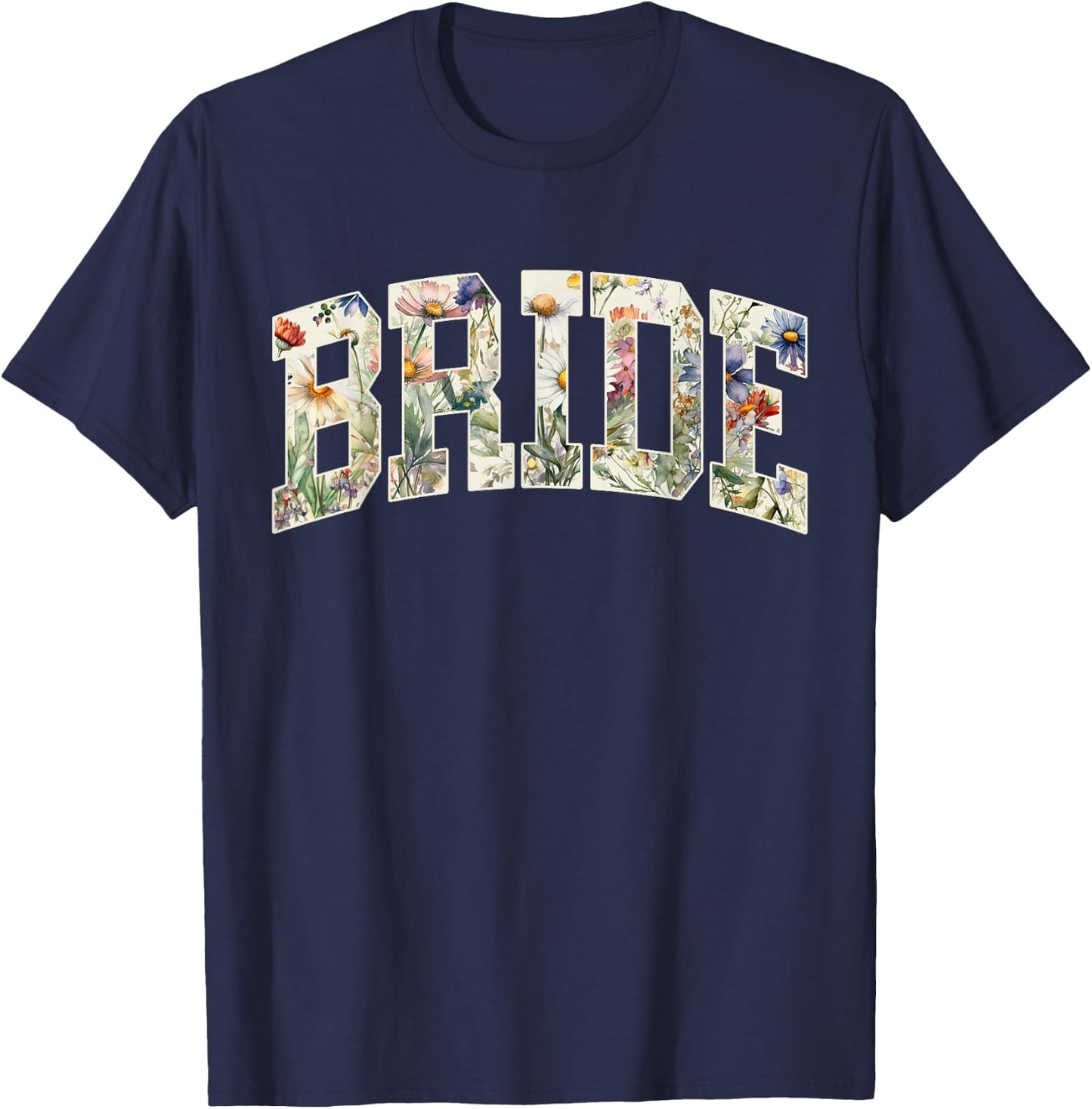 Bride Future Mrs Flowers Bridal Party Wedding Bachelorette T-Shirt - T-Shirt | Navy