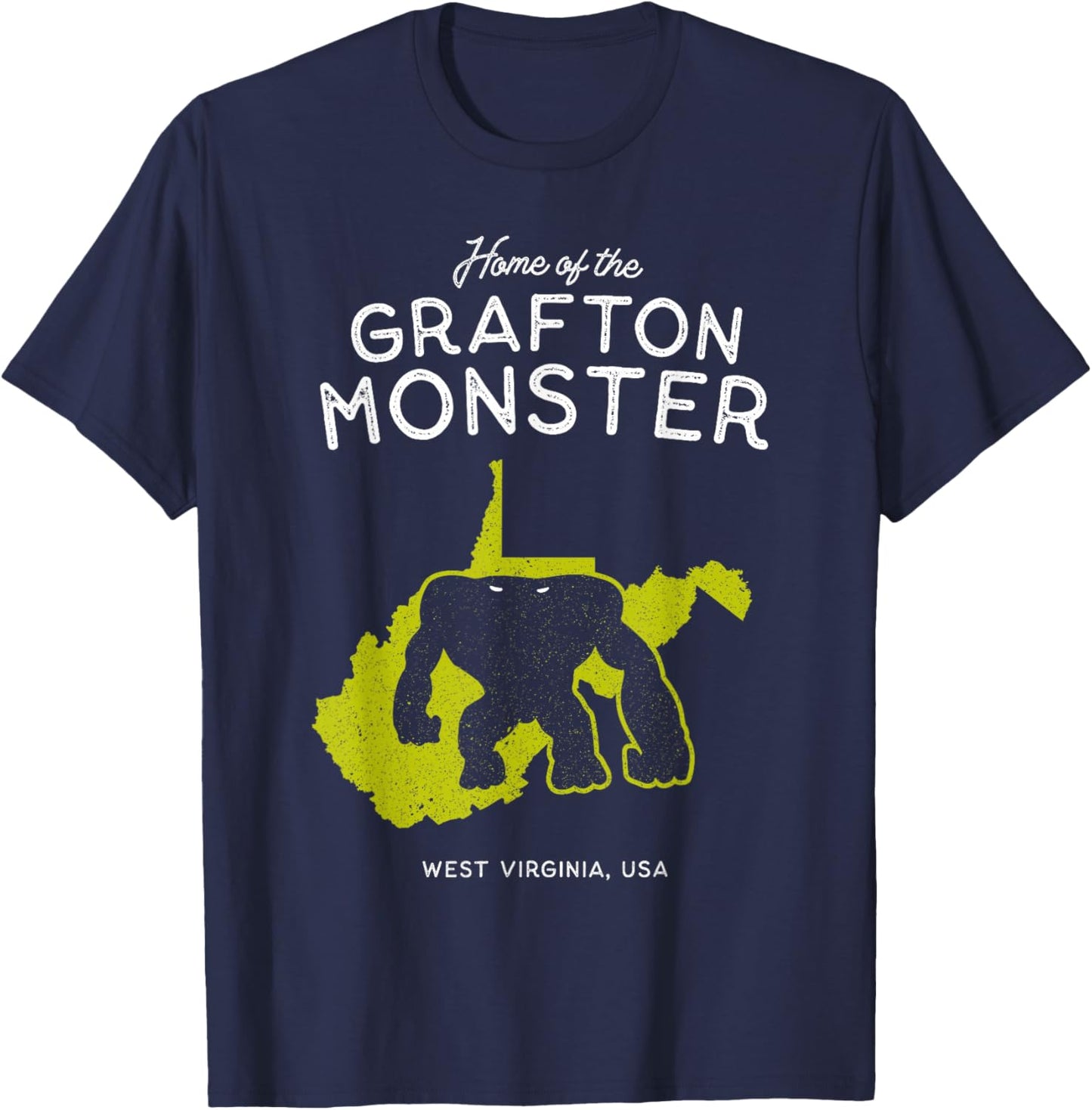 Home of the Grafton Monster - West Virginia, USA T-Shirt - T-Shirt | Navy